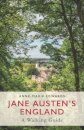 Jane Austen'S England: A Walking Guide
