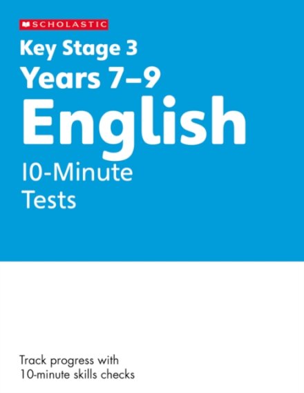 KS3 English 10-Minute Tests Years 7-9