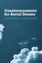 Countermeasures for Aerial Drones