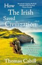 How The Irish Saved Civilization
