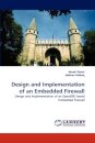 Design and Implementation of an Embedded Firewall