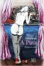 A Puta  Volume 1
