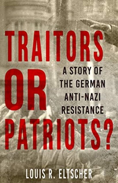 Traitors Or Patriots?