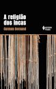 Religião dos incas, A
