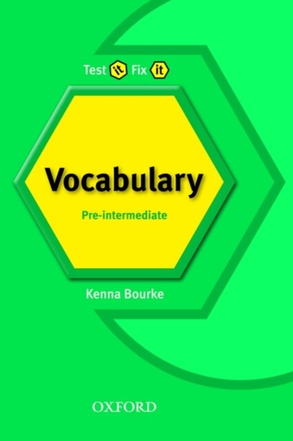 Test It, Fix It Pre-Intermediate: English Vocabulary