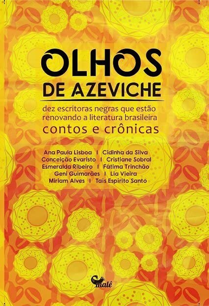 Olhos De Azeviche: Dez Escritoras Negras Que Estão Renovando