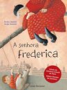 A Senhora Frederica