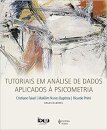 Tutoriais Em Análise De Dados Aplicados A Psicometria