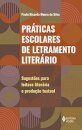 Práticas Escolares De Letramento Literário