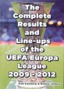 The Complete Results & Line-ups of the UEFA Europa League 2009-2012