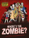 Where's the Zombie?