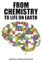 From Chemistry to Life on Earth