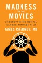 Madness at the Movies