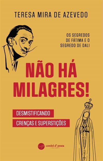 Não Há Milagres! Desmistificando crenças e superstições