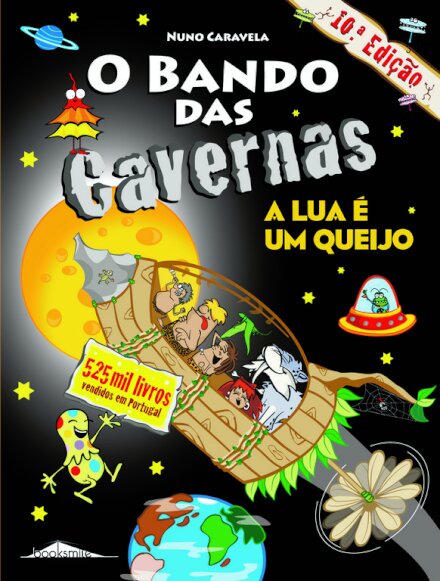 O Bando das Cavernas 7: A Lua É um Queijo