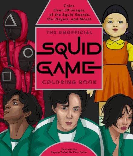 The Unofficial Squid Game Coloring Book