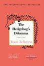 The Hedgehog’s Dilemma