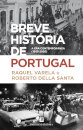 Breve História de Portugal - A Era Contemporânea (1807-2020)