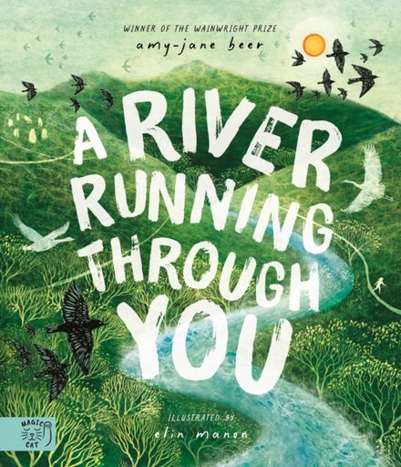 A River Running Through You