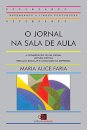 O Jornal na sala de aula: organização de uma jornal