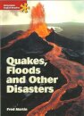 Quakes Floods And Other Disasters
