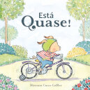 Está Quase!