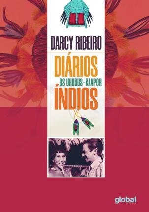 Diários Índios: Os Urubus-Kaapor