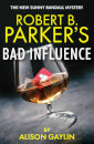 Robert B Parker'S Bad Influence