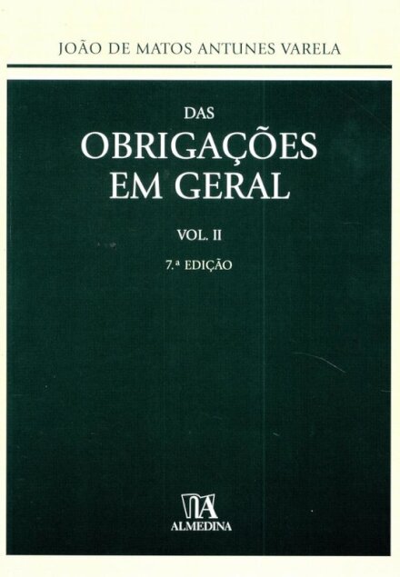 Das Obrigações em Geral - Volume II