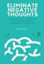 Eliminate Negative Thoughts