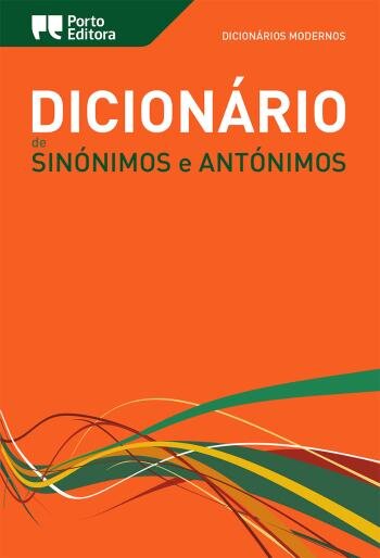 Dicionário Moderno de Sinónimos e Antónimos