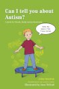 Can I tell you about Autism?
