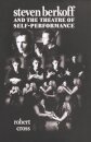 Steven Berkoff and the theatre of self-performance